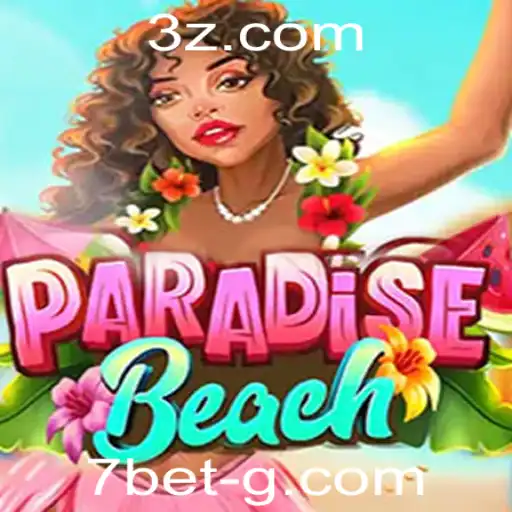 A Experiência de Jogo Inovadora de ParadiseBeach: Mergulhe no Divertido Mundo de 7 Bet